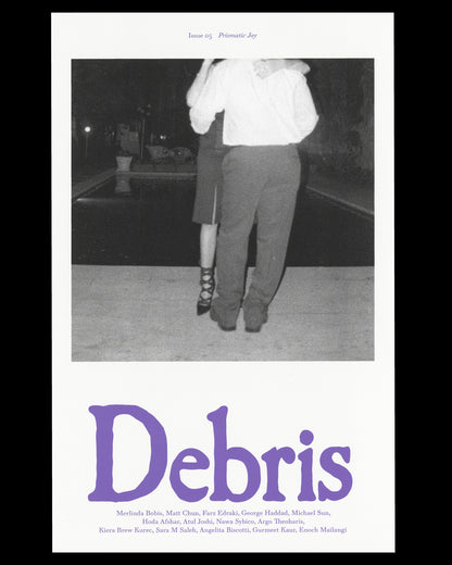 Debris Magazine Issue 05: Prismatic Joy