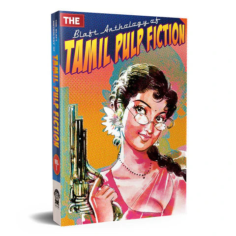 The Blaft Anthology of Tamil Pulp Fiction (Vol 1)