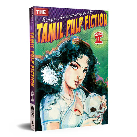The Blaft Anthology of Tamil Pulp Fiction (Vol 2)